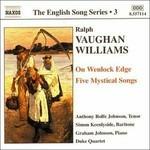 On Wenlock Edge - 5 Mystical Songs - CD Audio di Ralph Vaughan Williams,Simon Keenlyside,Anthony Rolfe Johnson