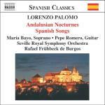 Notturni andalusi - Canzoni spagnole - CD Audio di Rafael Frühbeck de Burgos,Lorenzo Palomo