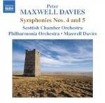 Sinfonie n.4, n.5 - CD Audio di Sir Peter Maxwell Davies