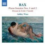 Sonate per pianoforte n.1, n.2 - Dream in Exile - Burlesque - Nereid in a Vodka Shop - CD Audio di Arnold Trevor Bax,Ashley Wass