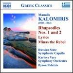 Rapsodie - Poemi sinfonici - Liriche - CD Audio di Manolis Kalomiris