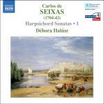 Sonate per clavicembalo vol.1 - CD Audio di Carlos de Seixas,Debora Halasz