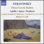 Apollo - Agon - Orpheus - CD Audio di Igor Stravinsky,London Symphony Orchestra,Orchestra of St.Luke's,Robert Craft