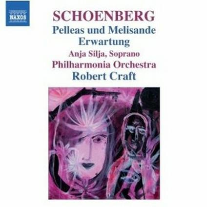 Pelleas und Melisande - Erwartung - CD Audio di Arnold Schönberg,Philharmonia Orchestra,Anja Silja,Robert Craft