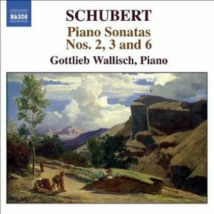 Sonate per pianoforte n.2, n.3, n.6 - CD Audio di Franz Schubert,Gottlieb Wallisch