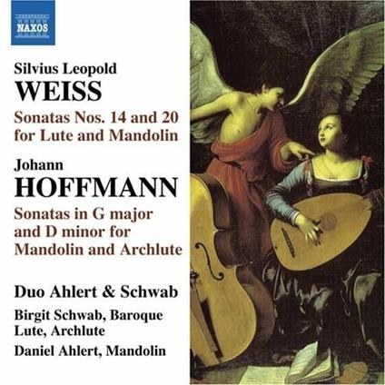 Sonate per liuto e mandolino n.14, n.20 / Sonate per arciliuto e mandolino in Sol - CD Audio di Sylvius Leopold Weiss,Johann Hoffmann