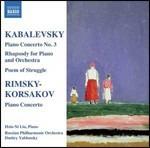 Concerto per pianoforte n.3 - Rapsodia su School Year op.75 - Poem of Struggle op.12 / Concerto per pianoforte op.30 - CD Audio di Nikolai Rimsky-Korsakov,Dmitri Kabalevsky,Russian Philharmonic Orchestra,Dmitri Yablonsky,Hsin-Niu Liu,Gnesin Academy Chorus