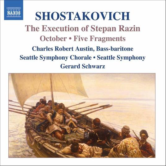 L'esecuzione di Stepan Razin - Ottobre - 5 Frammenti - CD Audio di Dmitri Shostakovich,Gerard Schwarz,Seattle Symphony Orchestra