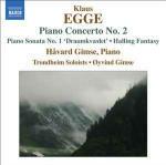 Concerto per pianoforte n.2 - Sonata per pianoforte n.1 - CD Audio di Klaus Egge