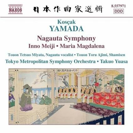 Nagauta Symphony - Inno Meiji - Maria Magdalena - CD Audio di Kosças Yamada