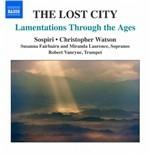 The Lost City. Le Lamentazioni di Geremia Nella Storia - CD Audio