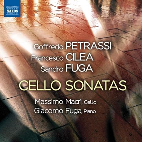 Sonate per violoncello - CD Audio di Goffredo Petrassi,Francesco Cilea,Sandro Fuga