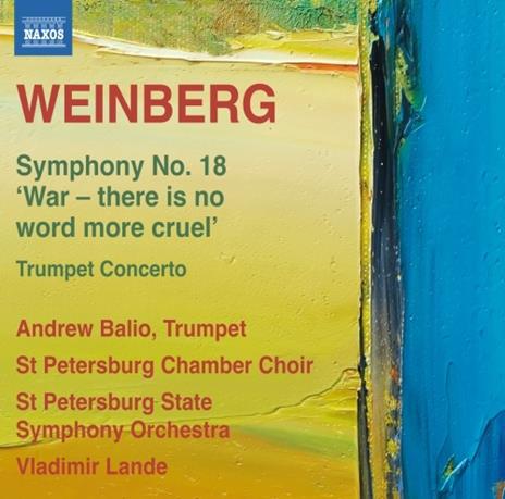 Sinfonia n.18 - Concerto per tromba - CD Audio di Mieczyslaw Weinberg