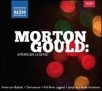 Morton Gould. American Legend - CD Audio di Morton Gould