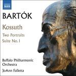Kossuth - Due Ritratti - Suite N.1 - CD Audio di Bela Bartok,JoAnn Falletta