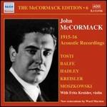 The Acoustic Recordings vol.6: 1915-1916 - CD Audio di John McCormack