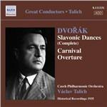 Danze slave op.46, op.72 - Carnival - CD Audio di Antonin Dvorak,Vaclav Talich,Czech Philharmonic Orchestra