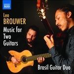 Musica per due chitarre - CD Audio di Leo Brouwer