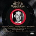 Maria Golovin - Concerto per violino - CD Audio di Charles Munch,Giancarlo Menotti,Boston Symphony Orchestra