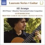 Alí Arango - Vincitore Del Concorso "alhambra" 2014 - Laureate Series - CD Audio di Alí Arango