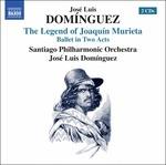 La Leyenda de Joaquín Murieta - CD Audio di José Luis Dominguez