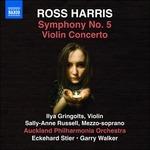 Sinfonia n.5 - Concerto per violino - CD Audio di Ross Harris