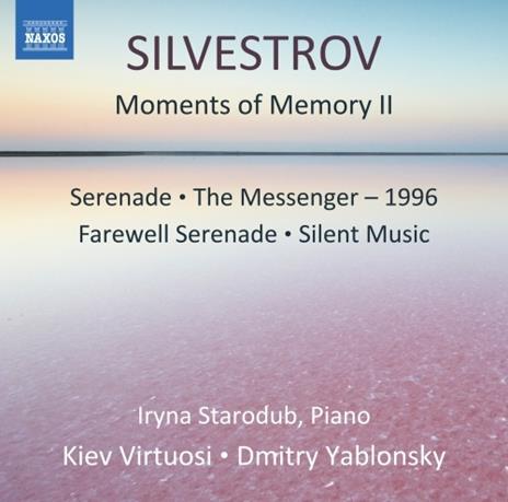 Moments of Memory II - Serenade - Silent Music - The Messanger - 1996 - CD Audio di Valentin Silvestrov