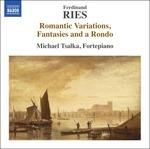 Variazioni romantiche - Fantasie e un rondò - CD Audio di Ferdinand Ries