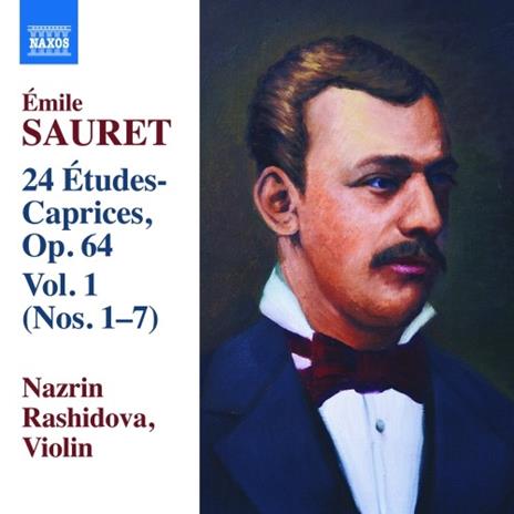 24 Etudes-Caprices op.64 vol.1 nn.1-7 - CD Audio di Emile Sauret,Nazrin Rashidova