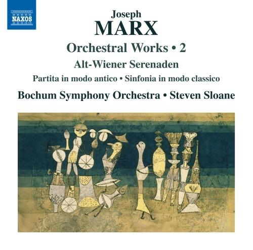 Musica orchestrale completa vol.2 - CD Audio di Joseph Marx,Bochumer Symphoniker