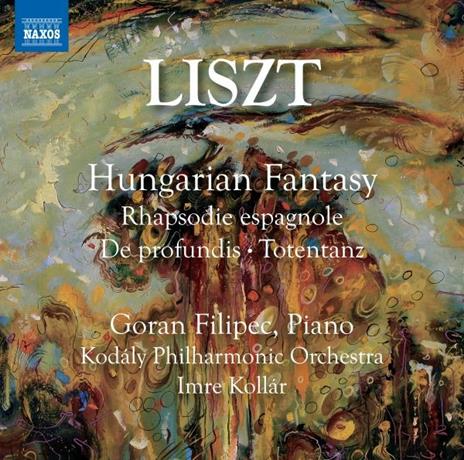 Hungarian Fantasy, Rhapsodie Espagnole, - CD Audio di Franz Liszt,Goran Filipec