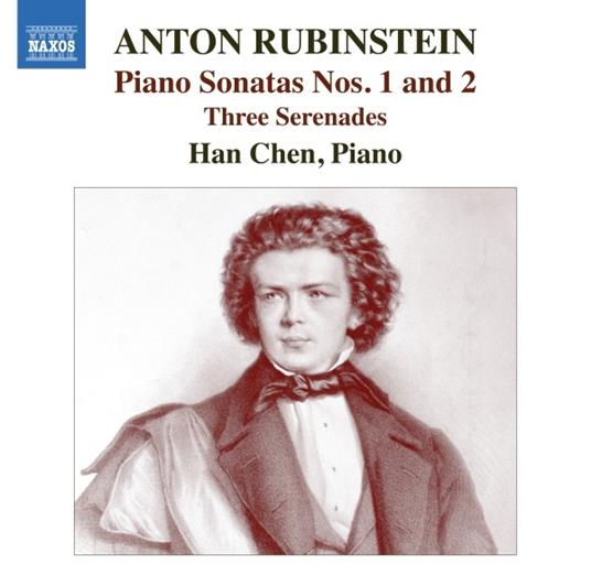 Sonate per pianoforte n.1, n.2 - CD Audio di Anton Rubinstein,Han Chen