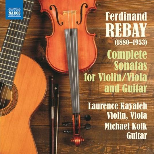 Sonatas For Violin And Guitar, Sonata Fo - CD Audio di Ferdinand Rebay