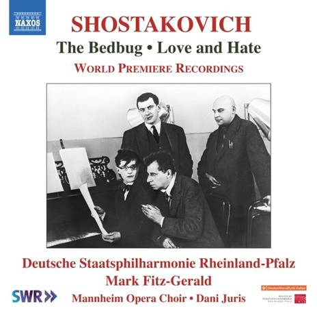 The Bedbug op.19 - Love and Hate (Colonna Sonora) - CD Audio di Dmitri Shostakovich,Mark Fitz-Gerald,Staatsphilharmonie Rheinland-Pfalz