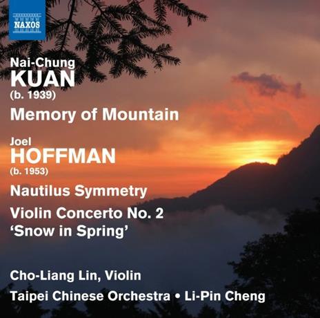 Memory of Mountain - CD Audio di Cho-Liang Lin,Joel Hoffmann,Nai-Chung Kuan
