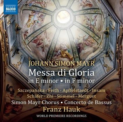 Messa di Gloria - CD Audio di Johann Simon Mayr,Franz Hauk