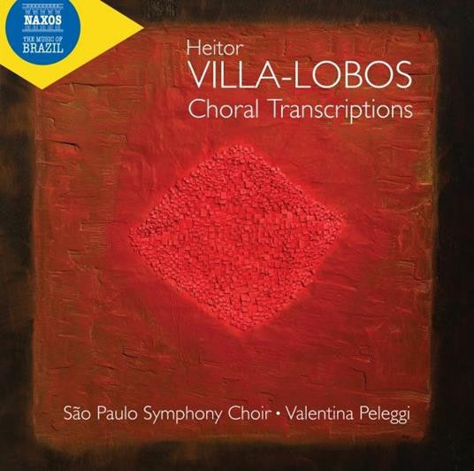 Choral Transcriptions - CD Audio di Heitor Villa-Lobos