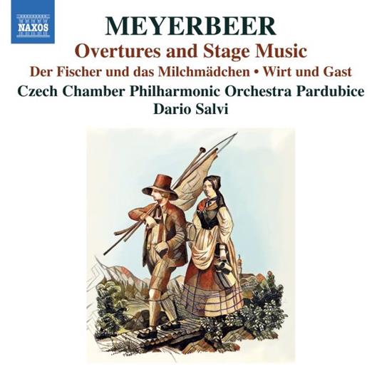 Ouvertures And Stage Music - CD Audio di Giacomo Meyerbeer