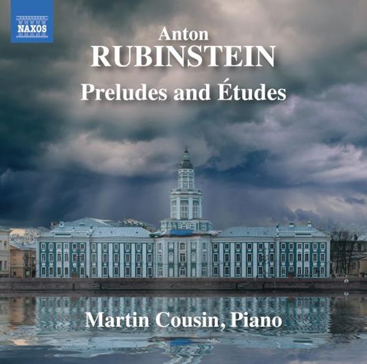 Preludes and Etudes - CD Audio di Anton Rubinstein,Martin Cousin