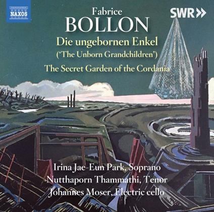 Die Ungebornen Enkel - CD Audio di Fabrice Bollon