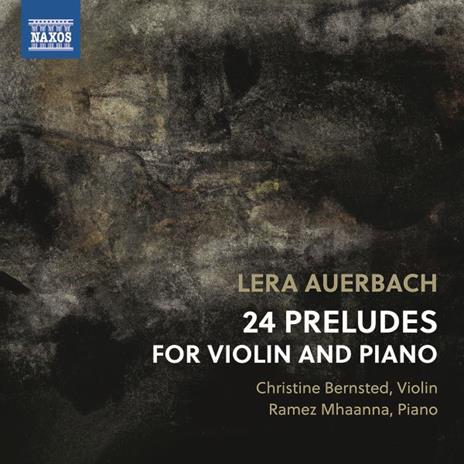 24 Preludes For Violin And Piano - CD Audio di Lera Auerbach