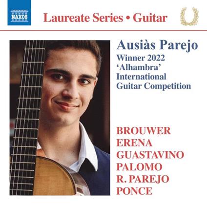 Ausiàs Parejo Guitar Laureate Recital - CD Audio di Ausiàs Parejo