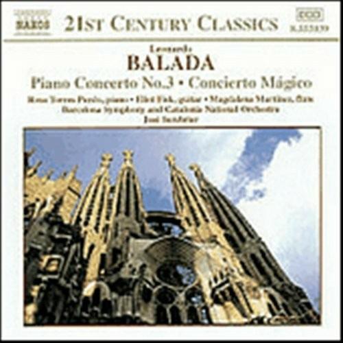 Concerto per pianoforte n.3 - Concerto magico per chitarra e orchestra - Musica per flauto e orchestra - CD Audio di Leonardo Balada