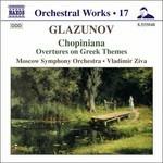 Chopiniana op.46 - Ouvertures su temi grechi n.1, n.2 - Serenate n.1, n.2 - Marcia trionfale - CD Audio di Alexander Glazunov