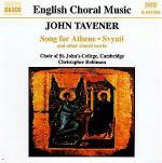 Song for Athene - Svyati - The Lamb - The Tiger - Christmas Proclamation - CD Audio di John Tavener,St. John's College Choir,Christopher Robinson