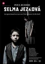 Poul Ruders. Selma Jezková (DVD)