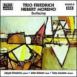 Surfacing - CD Audio di Jürgen Friedrich,John Hebert,Tony Moreno