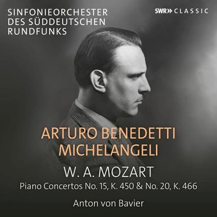 Arturo Benedetti Michelangeli Plays Mozart - CD Audio di Wolfgang Amadeus Mozart,Arturo Benedetti Michelangeli