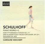 Opere per pianoforte vol.2 - CD Audio di Erwin Schulhoff