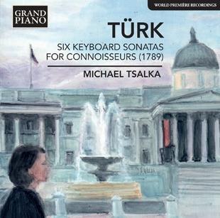 6 Sonate per pianoforte - CD Audio di Daniel Gottlob Türk,Michael Tsalka